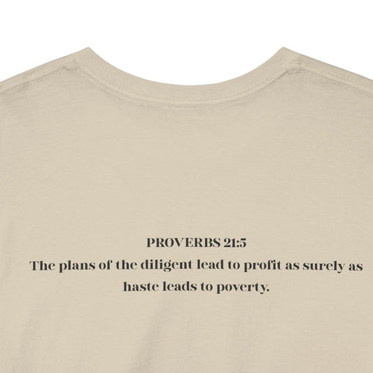 Plan Persist and Prosper Proverbs 21:5 Unisex Heavy Cotton Tee