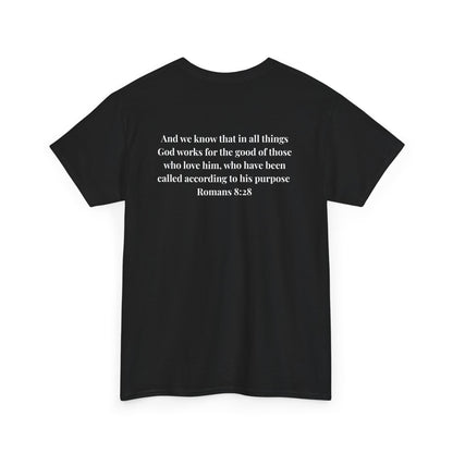 All Things Works Together Romans 8:28- Unisex Heavy Cotton Tee