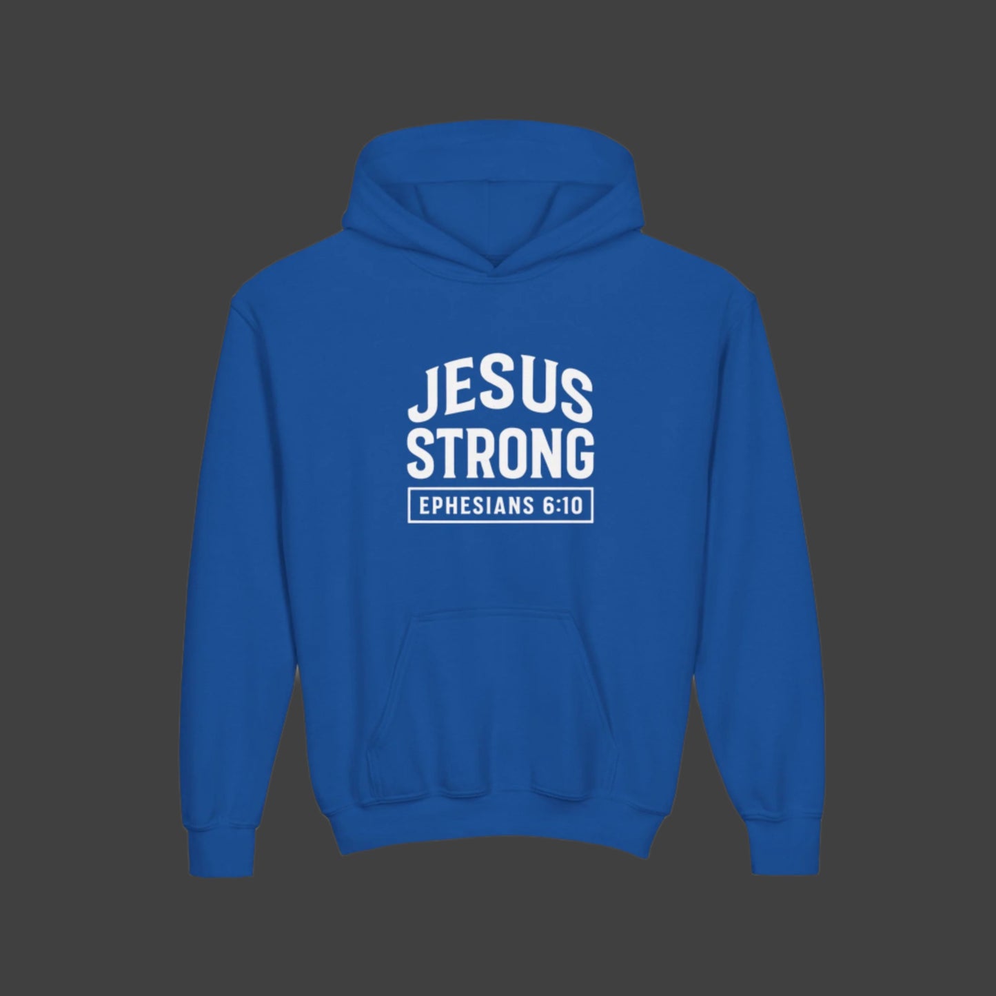 The JESUS Strong Ephesian 6:10 Kids Hoodie