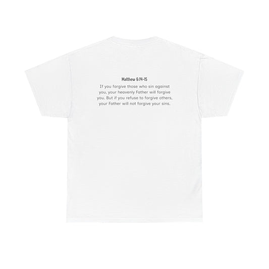 Forgive Without Limits- Matthew 6:14-15 Unisex Heavy Cotton Tee (Black Print)