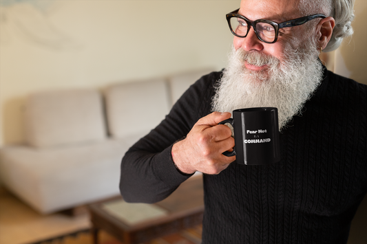 Fear not is a Command Coffee Mug 11oz (Black)