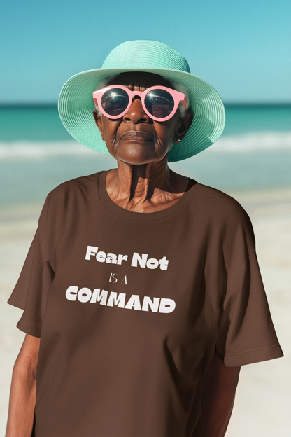 Fear Not is a Command Unisex Heavy Cotton Tee (White Letters)